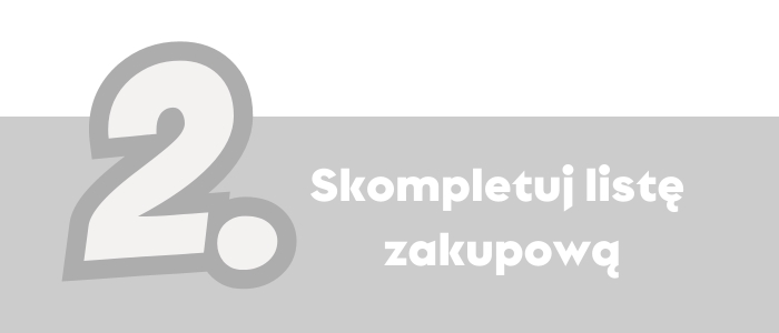 Skompletuj listę zakupową