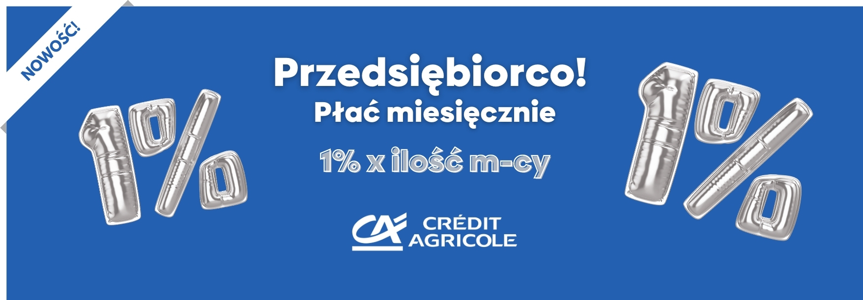 Raty 1% x ilość m-cy z Credit Agricole